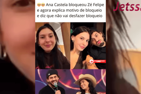 Ana Castela bloqueou Zé Felipe e agora explica motivo de bloqueio e diz que não vai desfazer bloqueio