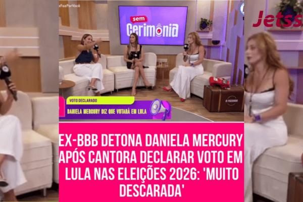 Ex-BBB detona Daniela Mercury após cantora declarar voto em Lula nas eleições 2026: “Muito descarada”
